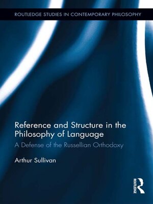 cover image of Reference and Structure in the Philosophy of Language